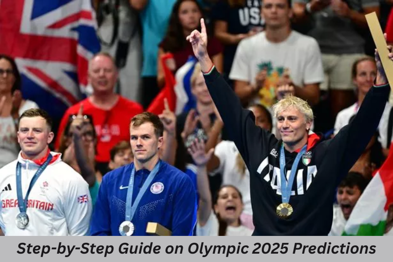 Step-by-Step Guide on Olympic 2025 Predictions